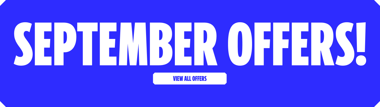 SEPTEMBER OFFERS! 