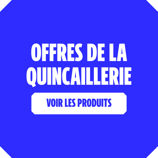 Offres de la quincallerie