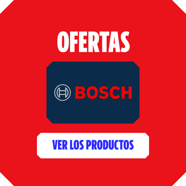 OFERTAS BOSCH