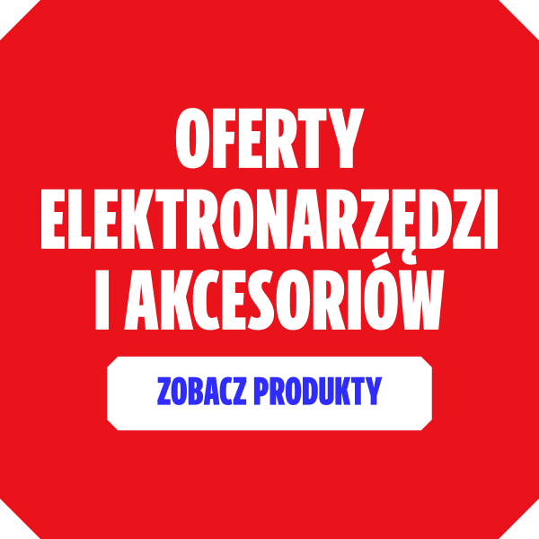 Oferty elektronarzędzi i akcesoriów