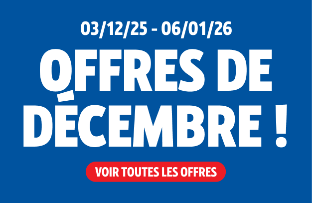 Offres de décembre !  03/12/25 - 06/01/26