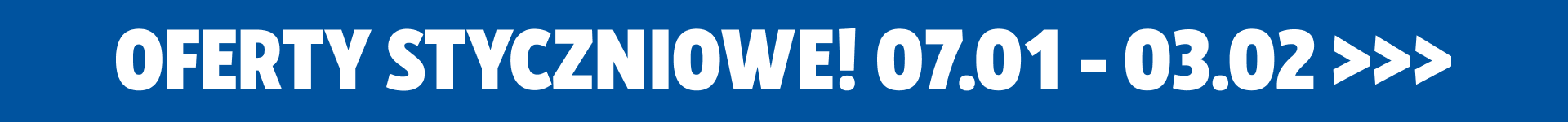 Oferty styczniowe 07.01 - 03.02