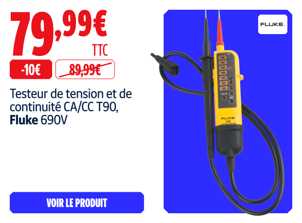 économisez  10€ Testeur de tension et de continuité CA/CC T90, Fluke 690V 79.99 €
