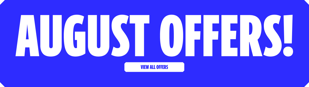 AUGUST OFFERS!