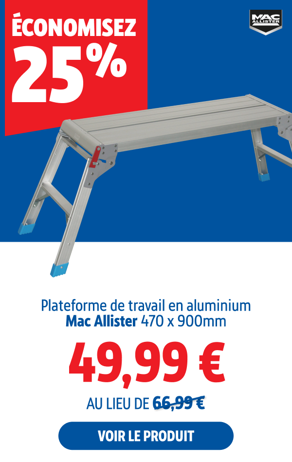 économisez  25% Plateforme de travail en aluminium Mac Allister 470 x 900mm 49.99 €.